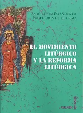 MOVIMIENTO LITÚRGICO Y LA REFORMA LITÚRGICA, EL
