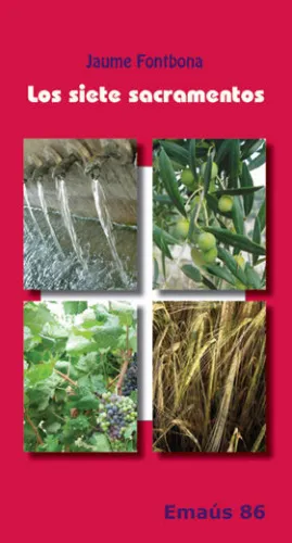LOS SIETE SACRAMENTOS
