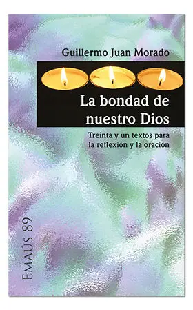BONDAD DE NUESTRO DIOS, LA