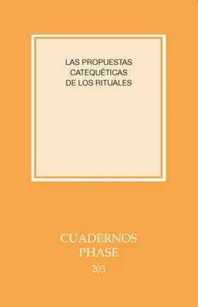 PROPUESTAS CATEQUÉTICAS DE LOS RITUALES, LAS