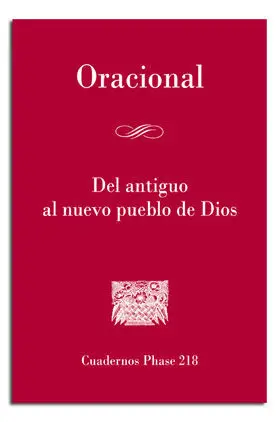 ORACIONAL. DEL ANTIGUO AL NUEVO PUEBLO DE DIOS