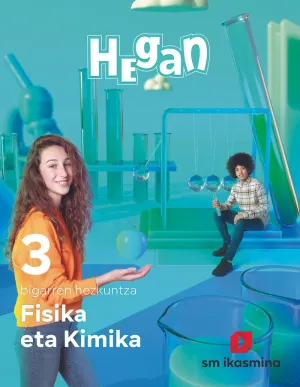 FISIKA ETA KIMIKA. DBH 3. HEGAN