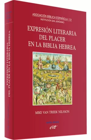 EXPRESIÓN LITERARIA DEL PLACER EN LA BIBLIA HEBREA