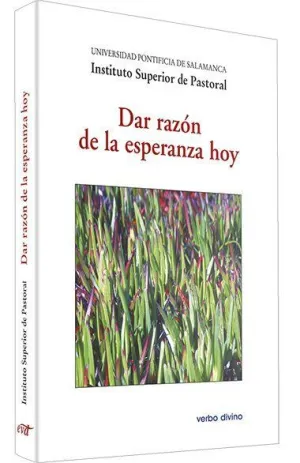 DAR RAZÓN DE LA ESPERANZA HOY