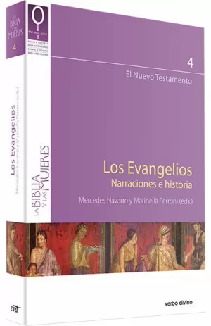 LOS EVANGELIOS. NARRACIONES E HISTORIA