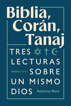 BIBLIA, CORÁN, TANAJ