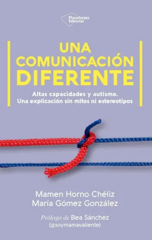 UNA COMUNICACIÓN DIFERENTE