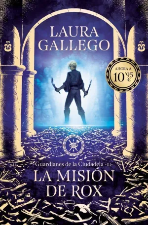 LA MISIÓN DE ROX (GUARDIANES DE LA CIUDADELA 3)